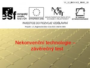 Nekonvenn technologie zvren test Nekonvenn technologie zvren test