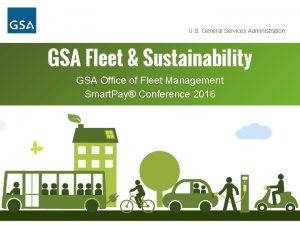 U S General Services Administration GSA Fleet Sustainability