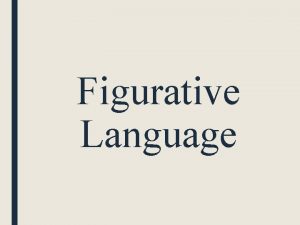 Figurative Language The difference between the almost right