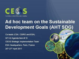 Committee on Earth Observation Satellites Ad hoc team