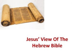 Jesus View Of The Hebrew Bible Hebrew Bible