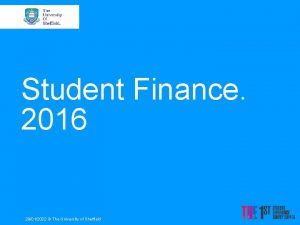 Student Finance 2016 29012022 The University of Sheffield