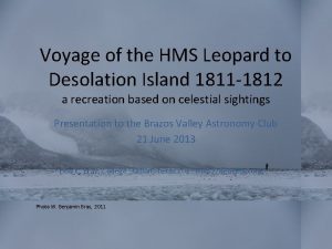 Voyage of the HMS Leopard to Desolation Island