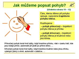 Jak meme popsat pohyb Uebnice strana 10 12