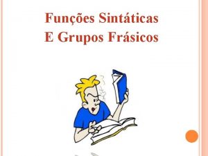 Funes Sintticas E Grupos Frsicos Funes sintticas 1