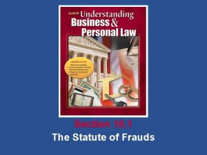 Section 10 1 The Statute of Frauds Section