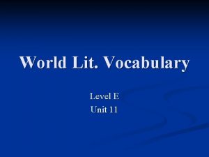 World Lit Vocabulary Level E Unit 11 allude