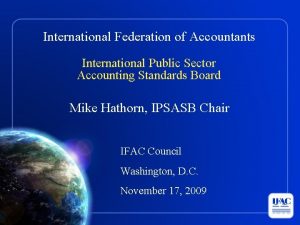 International Federation of Accountants International Public Sector Accounting