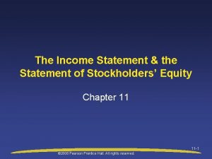 The Income Statement the Statement of Stockholders Equity