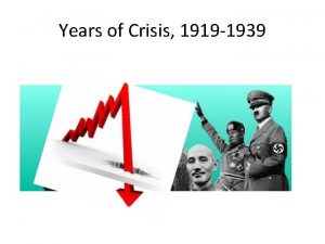 Years of Crisis 1919 1939 People React to