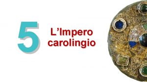 5 LImpero carolingio 511 Le conquiste dei Merovingi