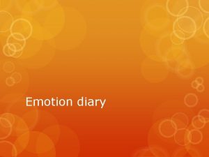 Emotion diary Sad Dear diary its max today