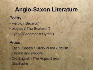 AngloSaxon Literature Poetry Heroic Beowulf elegiac The Seafarer