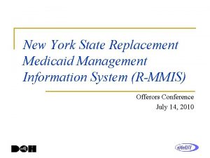 New York State Replacement Medicaid Management Information System