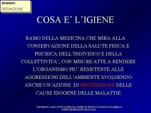 stradoni DEFINIZIONE COSA E LIGIENE RAMO DELLA MEDICINA