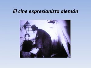 El cine expresionista alemn Contexto 1919 1926 Despus