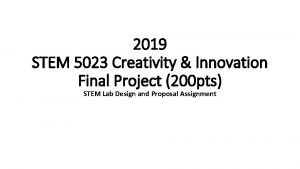 2019 STEM 5023 Creativity Innovation Final Project 200