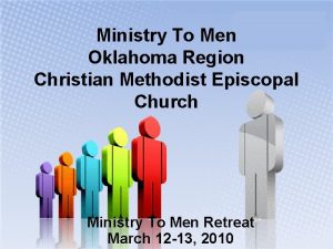 Ministry To Men Oklahoma Region Christian Methodist Episcopal