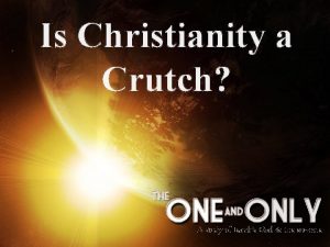 Is Christianity a Crutch A study of Isaiahs