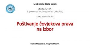 Medicinska kola Osijek MSONJMTONJ 1 godina strukovnog uenja