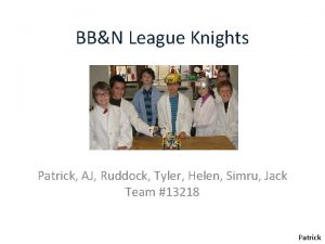 BBN League Knights Patrick AJ Ruddock Tyler Helen