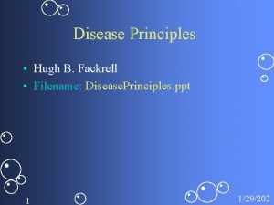 Disease Principles Hugh B Fackrell Filename Disease Principles