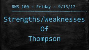 RWS 100 Friday 91517 StrengthsWeaknesses Of Thompson Essay