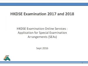 HKDSE Examination 2017 and 2018 HKDSE Examination Online