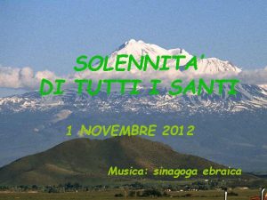SOLENNITA DI TUTTI I SANTI 1 NOVEMBRE 2012