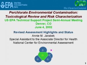 Perchlorate Environmental Contamination Toxicological Review and Risk Characterization