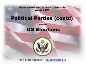 Government and Politics of the USA Week 4