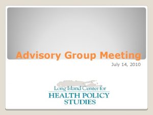 Advisory Group Meeting July 14 2010 Emergency Department