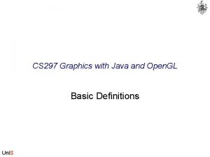 CS 297 Graphics with Java and Open GL