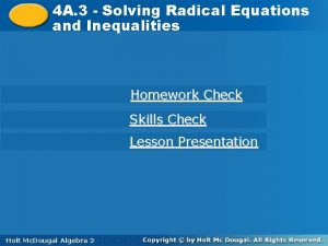 Solving Radical Equations 4 A 3 Solving Radical