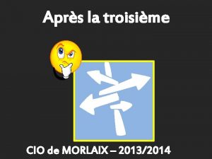 Aprs la troisime CIO de MORLAIX 20132014 Aprs