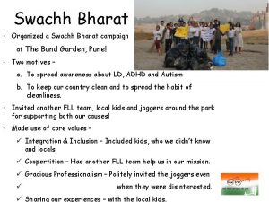 Swachh Bharat Organized a Swachh Bharat campaign at