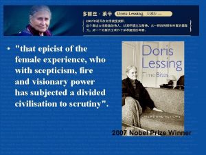 Doris Lessing 1919 that epicist of the female