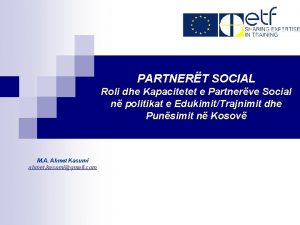 PARTNERT SOCIAL Roli dhe Kapacitetet e Partnerve Social