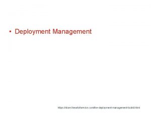 Deployment Management https store theartofservice comthedeploymentmanagementtoolkit html Information