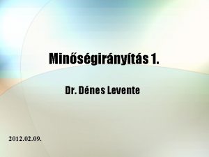 Minsgirnyts 1 Dr Dnes Levente 2012 09 Tantrgyi