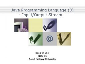 Java Programming Language 3 InputOutput Stream Company Logo