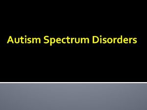 Autism Spectrum Disorders ASD Resources Community Autism Resources