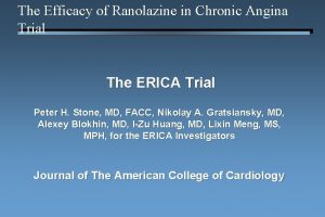 The Efficacy of Ranolazine in Chronic Angina Trial