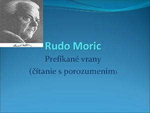 Rudo Moric Prefkan vrany tanie s porozumenm Vysvetlite