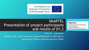 SMARTEL Presentation of project participants and results of