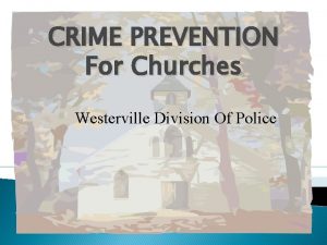 CRIME PREVENTION For Churches Westerville Division Of Police