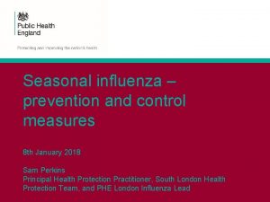 Seasonal influenza prevention and control measures 8 th