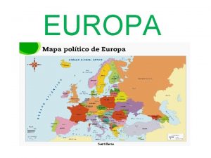EUROPA Dnde est Espaa Dnde est Grecia ORIGEN