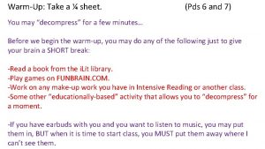 WarmUp Take a sheet Pds 6 and 7