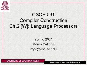 CSCE 531 Compiler Construction Ch 2 W Language